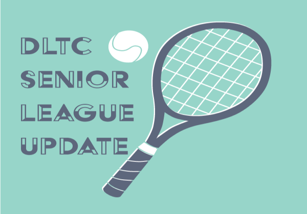 DLTC Senior League Update